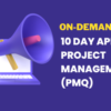 10 Day APM Project Management (PMQ)
